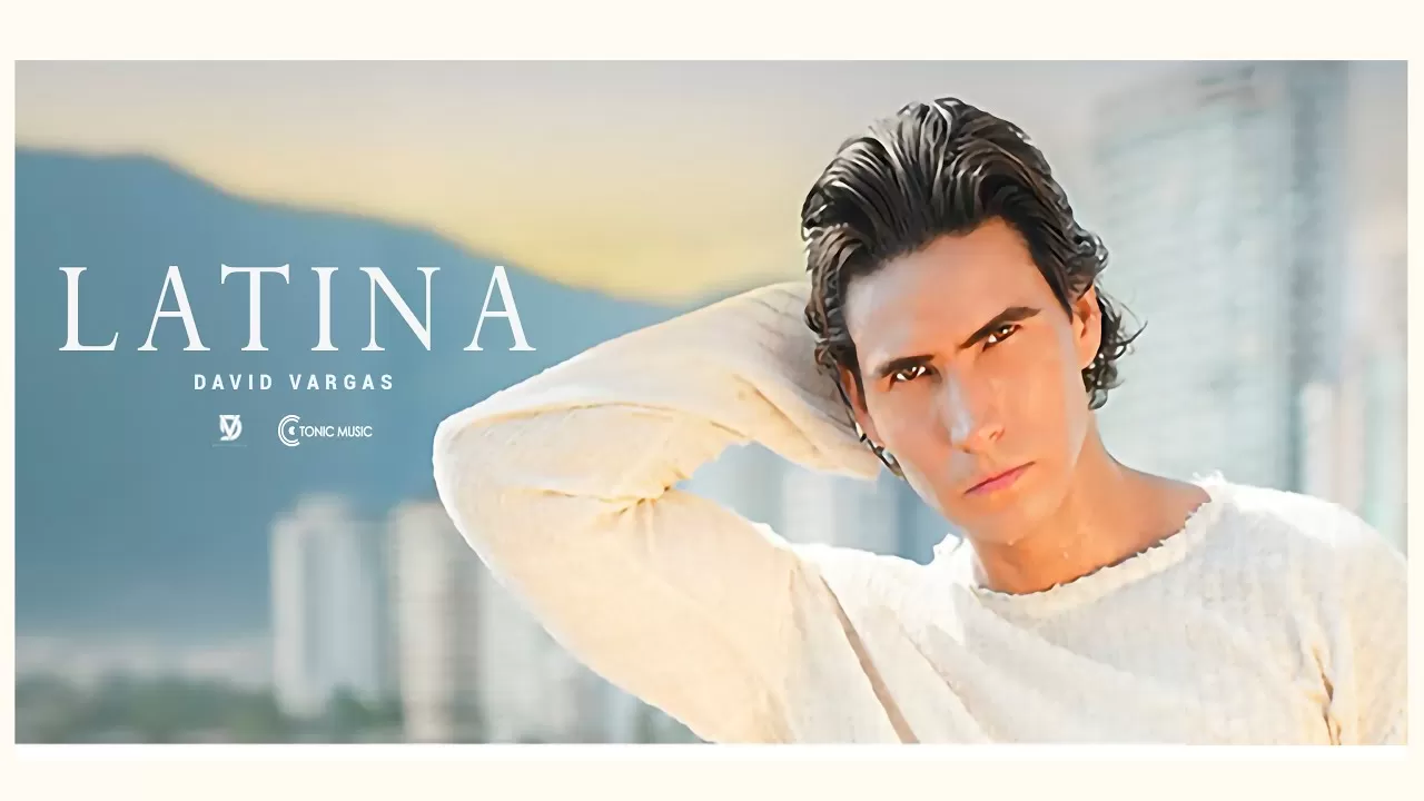 “Latina” de David Vargas conquista el Ranking 5 Nacional mexicano